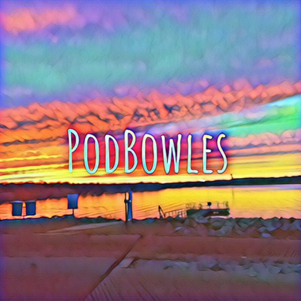 PodBowles