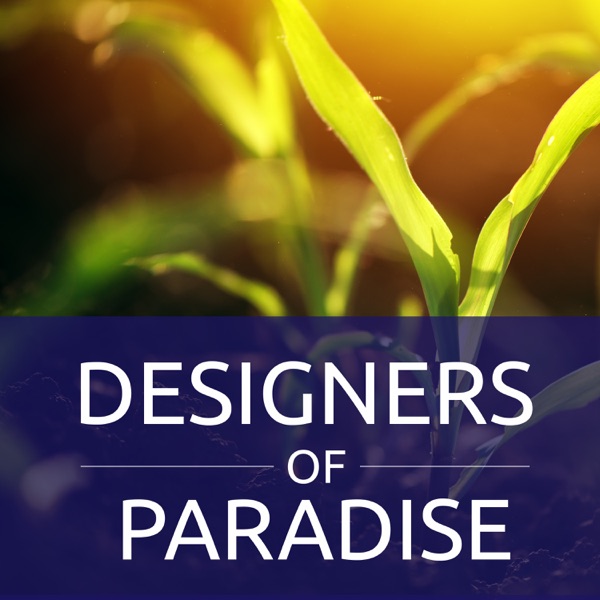 Designers of Paradise with Erik Van Lennep