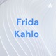Frida kahlo