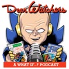 Dear Watchers: an omniversal comic book podcast artwork