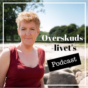 Overskudslivets podcast