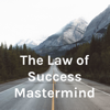 The Law of Success Mastermind - Napoleon Hill