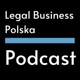 Mój Legal Business: Podróż dookoła świata - tak zaczęła się historia kancelarii LegalKraft