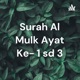 Surah Al Mulk Ayat 1 sd 3