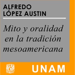 Mito y oralidad en la tradición mesoamericana 1.3