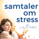 ADHD & stress - samtale med Lisa Thygesen