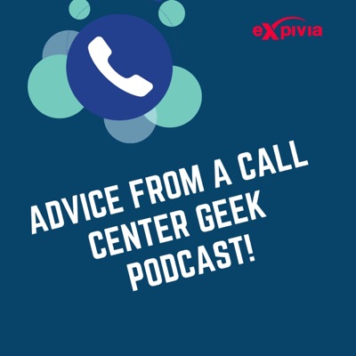 Advice from a Call Center Geek! Advice from a Call Center Geek!