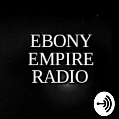 Ebony Empire Radio