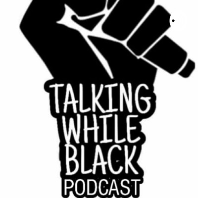 Talking While Black