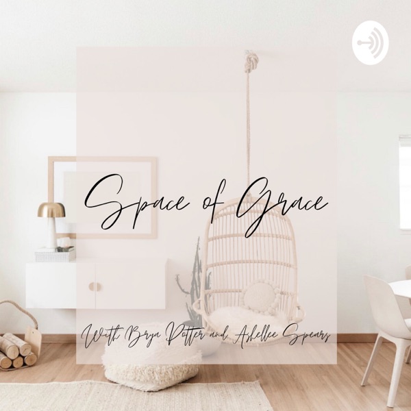 Space of Grace Podcast