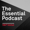 The Essential Podcast - S&P Global