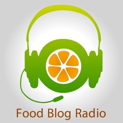 FBR #48 - Happy Anniversary Food Blog Radio!