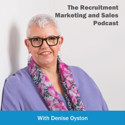 The Recruitment Marketing and Sales Podcast