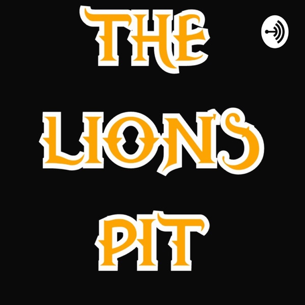 The Lion’s Pit