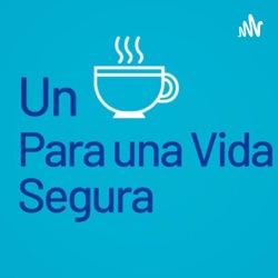 Un café para una Vida Segura 