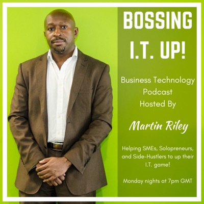 Bossing I.T. Up!