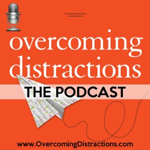Overcoming Distractions-Thriving with ADHD, ADD