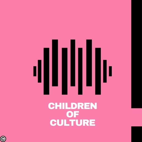 Children of Culture Podcast