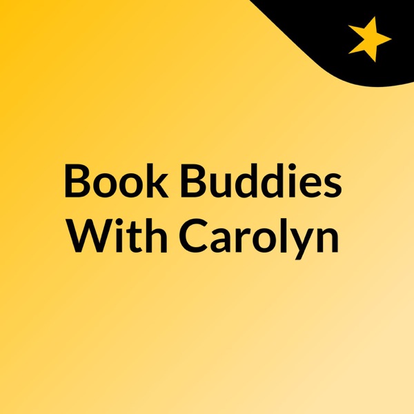 Book Buddies With Carolyn