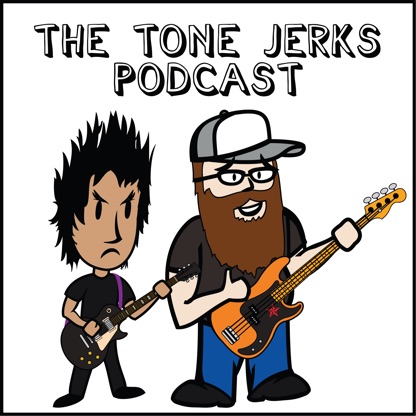 The Tone Jerks Podcast