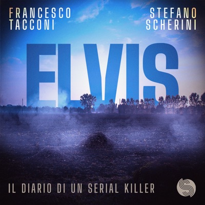 Elvis. Il diario di un serial killer