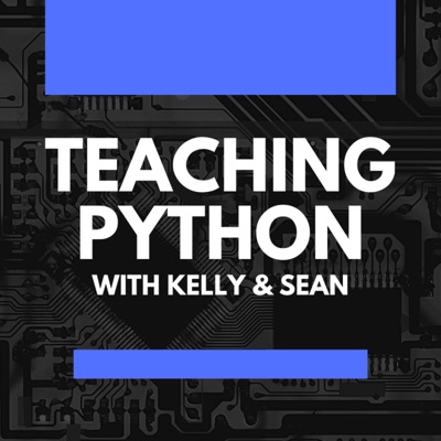 Teaching Python Teaching Python