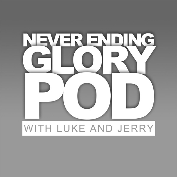 Never Ending Glory Podcast