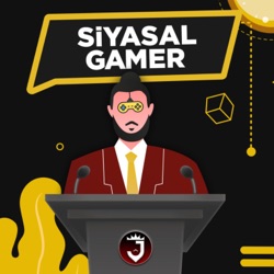 Siyasal Gamer 2. Bölüm 