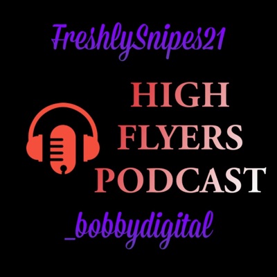 High Flyers Wrestling Podcast High Flyers Wrestling Podcast