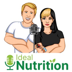 The Ideal Nutrition Podcast