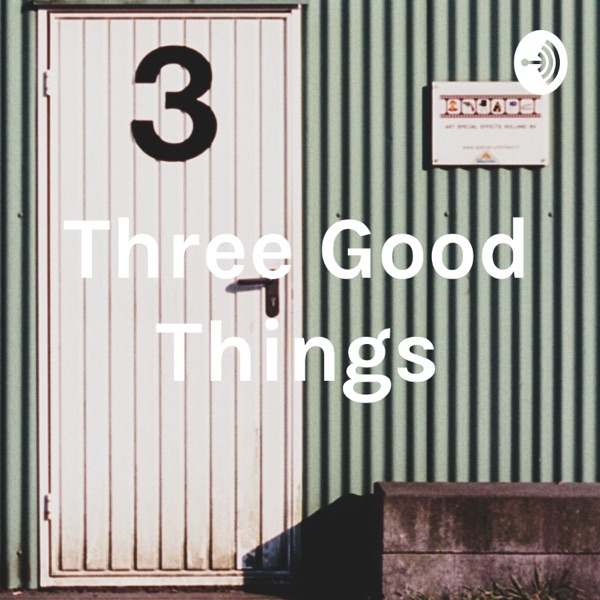 Three Good Things Artwork