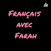 Français avec Farah تعلم اللغة الفرنسية مع فرح - Farah