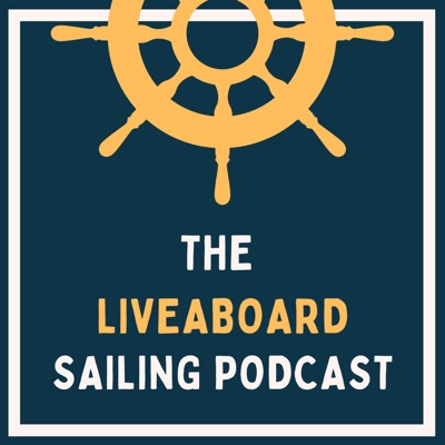 Liveaboard Sailing Podcast