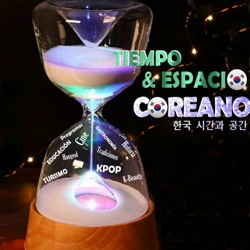 Tiempo &amp; Espacio Coreano