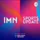 IMN Sports Update