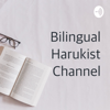 Bilingual Harukist Channel - Masato Hayakawa