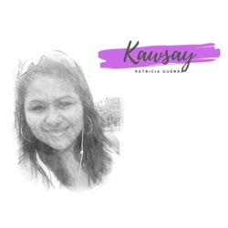 Kawsay Patricia Guerra