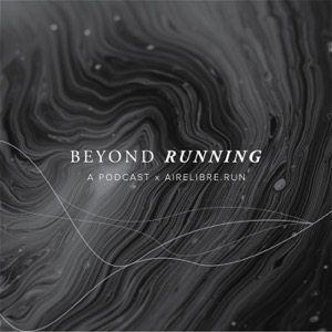 Beyond Running