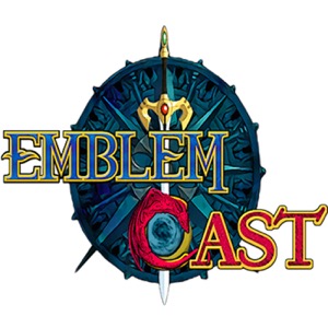 EmblemCast - A Fire Emblem Podcast