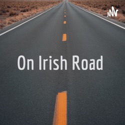 On Irish Road  (Trailer)