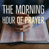 The Morning Hour of Prayer - Motivation Through Listening