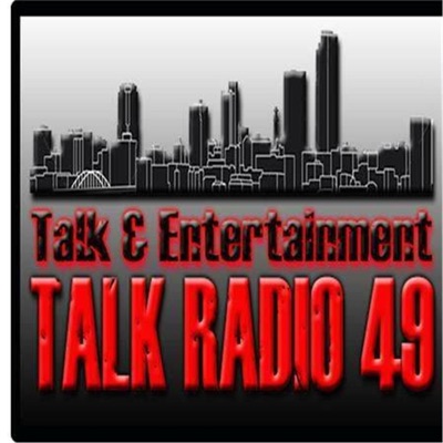 Talk Radio 49 Talk Radio 49