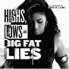 Highs, Lows and Big Fat Lies artwork