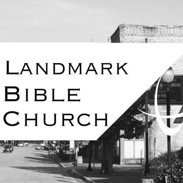 Landmark Bible Church Media