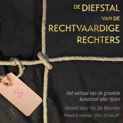 ‘De Diefstal van De Rechtvaardige Rechters’ verteld door Vic De Wachter