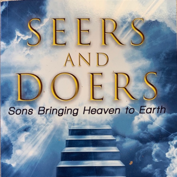 Seers and Doers