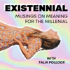 Existennial - Talia Pollock