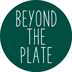 Beyond the Plate Presents: CLEAN PLATE CLUB PODCAST