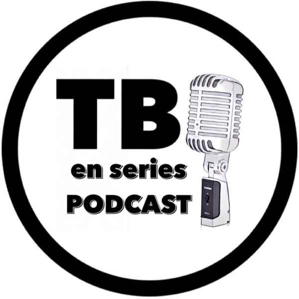 TBO EN SERIES PODCAST