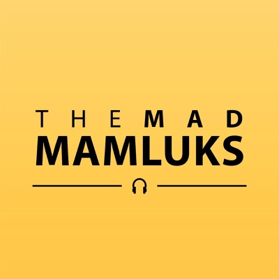 The Mad Mamluks The Mad Mamluks